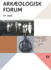 Arkæologisk Forum nr. 47 forside